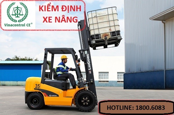 Kiểm định xe nâng đảm bảo an toàn